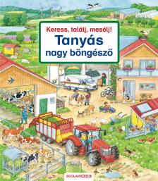 Susanne Gernhäuser - Keress, találj, mesélj! Tanyás nagy böngésző