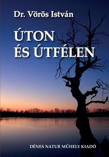 VÖRÖS ISTVÁN - Úton és útfélen