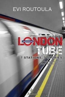 Routoula Evi - London Tube [eKönyv: epub, mobi]