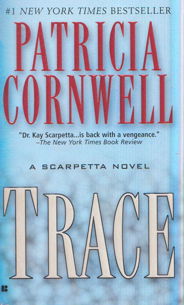 Patricia Cornwell - Trace [antikvár]