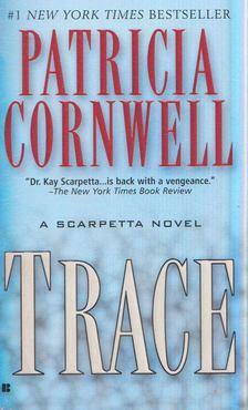 Patricia Cornwell - Trace [antikvár]
