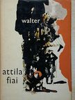 Georges Walter - Attila fiai [antikvár]