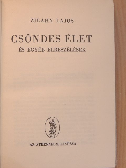 Zilahy Lajos - Csöndes élet és egyéb elbeszélések [antikvár]