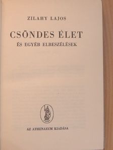 Zilahy Lajos - Csöndes élet és egyéb elbeszélések [antikvár]