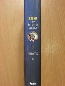 Brehm Alfréd - Brehm - Az állatok világa 2. [antikvár]