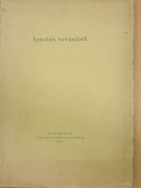 Ignotus - Ignotus verseiből [antikvár]