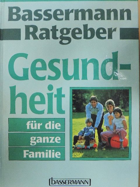 Gerhard Leibold - Gesundheit für die ganze Familie [antikvár]