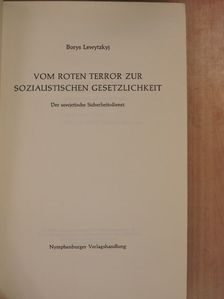 Borisz Levitszkij - Vom roten Terror zur sozialistischen Gesetzlichkeit [antikvár]