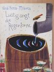 Vera Ferra-Mikura - Lustig singt die Regentonne [antikvár]