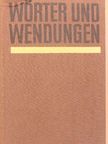 Herbert Görner - Wörter und Wendungen [antikvár]