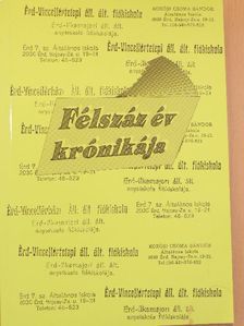 Gulyás Sándor - Félszáz év krónikája [antikvár]