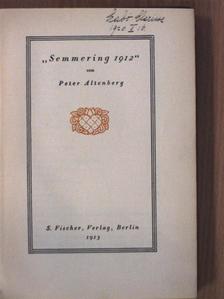 Peter Altenberg - "Semmering 1912" [antikvár]