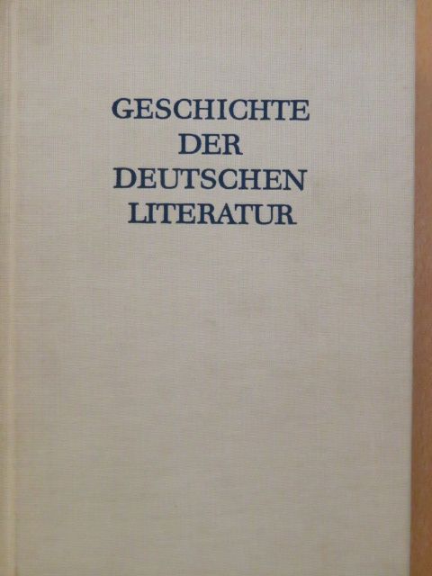 Hans-Dietrich Dahnke - Geschichte der Deutschen Literatur 7. [antikvár]