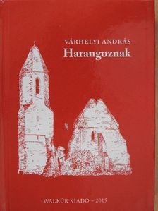 Várhelyi András - Harangoznak [antikvár]