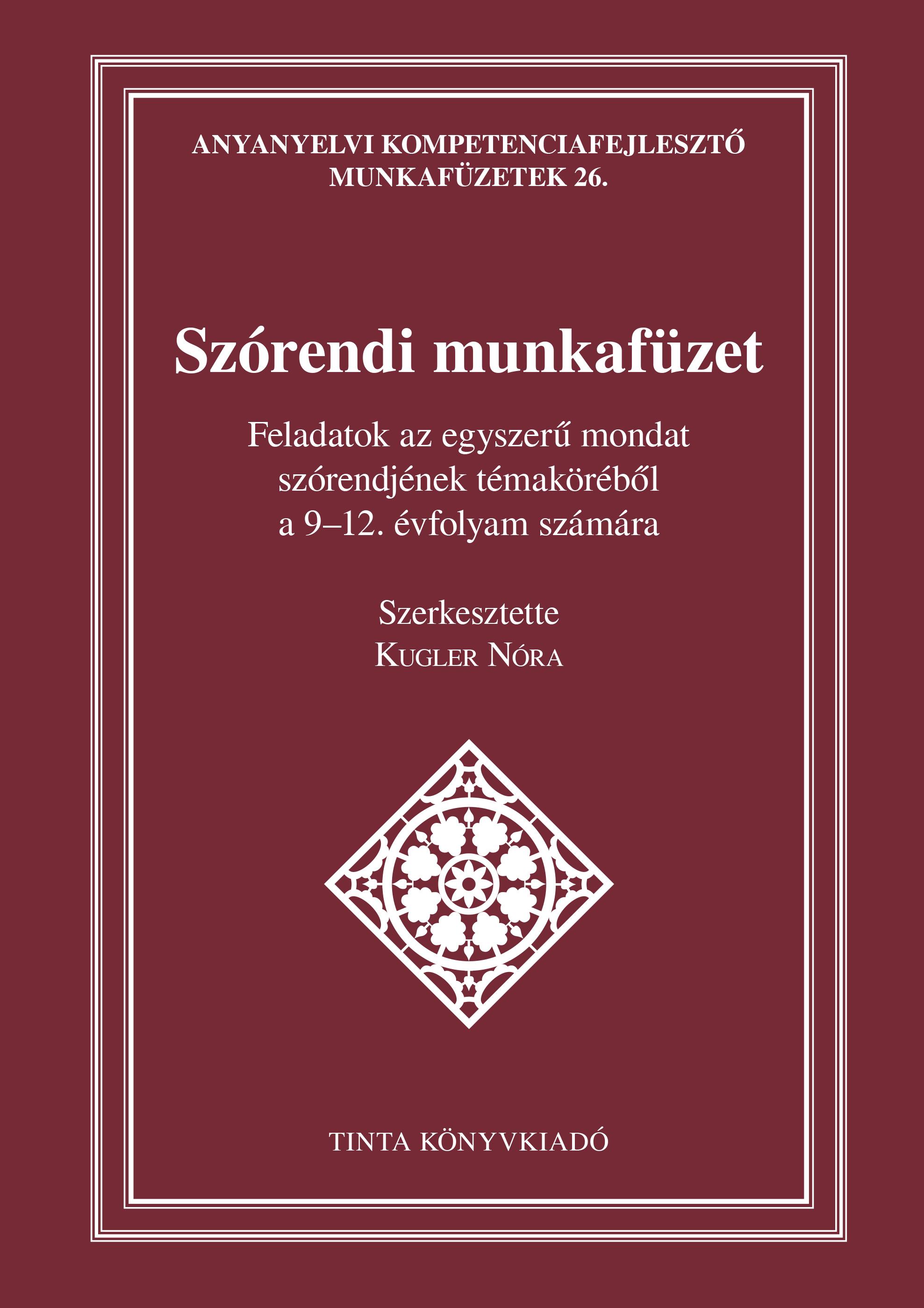 Kugler Nóra - Szórendi munkafüzet