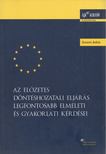 Osztovits András - Az előzetes döntéshozatali eljárás legfontosabb elméleti és gyakorlati kérdései [antikvár]