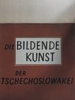 Miroslav Lamac - Die bildende Kunst der Tschechoslowakei [antikvár]