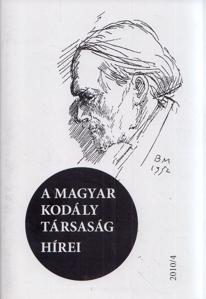 Márkusné Natter-Nád Klára - A Magyar Kodály Társaság hírei 2010/4 [antikvár]