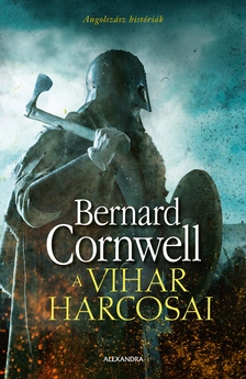 Bernard Cornwell - A vihar harcosai [eKönyv: epub, mobi]