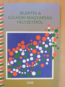 Jelentés a külhoni magyarság helyzetéről [antikvár]