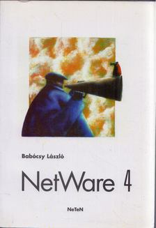 Babócsy László - NetWare 4 [antikvár]