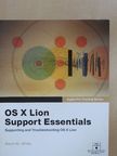 Kevin M. White - OS X Lion Support Essentials - Student Workbook [antikvár]
