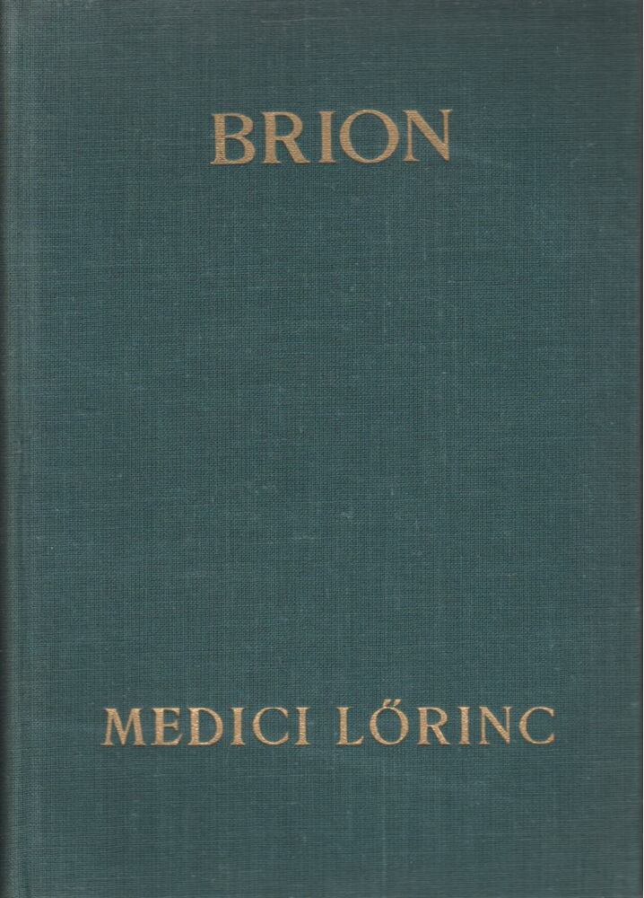 Brion, Marcel - Medici Lőrinc [antikvár]