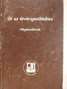 Várady Judit - Út az érvényesüléshez [antikvár]