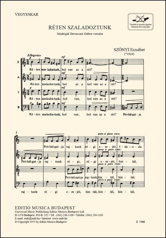 SZŐNYI ERZSÉBET - RÉTEN SZALADOZTUNK. MADRIGÁL DEVECSERI GÁBOR VERSÉRE (SATB)