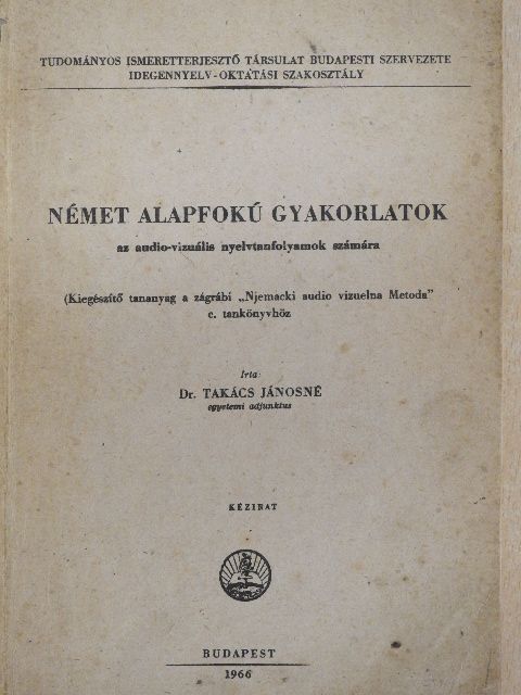 Dr. Takács Jánosné - Német alapfokú gyakorlatok [antikvár]