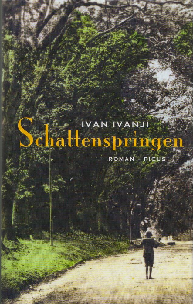 Ivan Ivanji - Schattenspringen [antikvár]