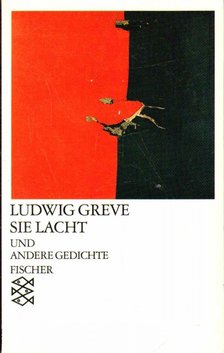 Greve, Ludwig - Sie lacht und andere Gedichte [antikvár]