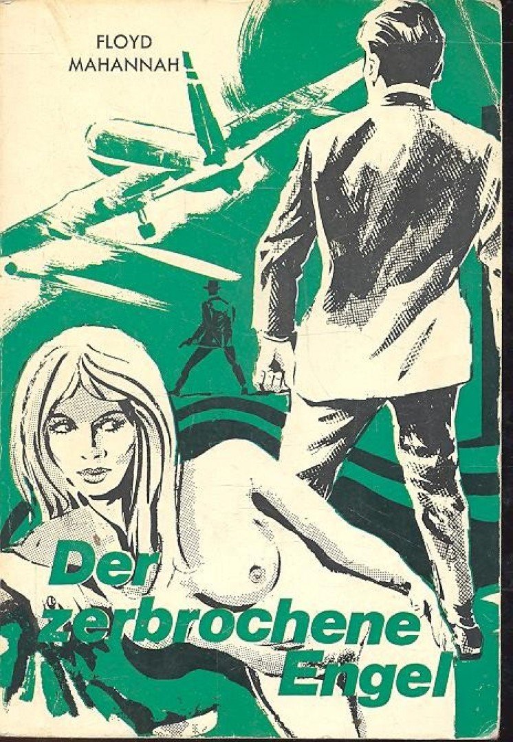 MAHANNAH, FLOYD - Der zerbrochene Engel [antikvár]