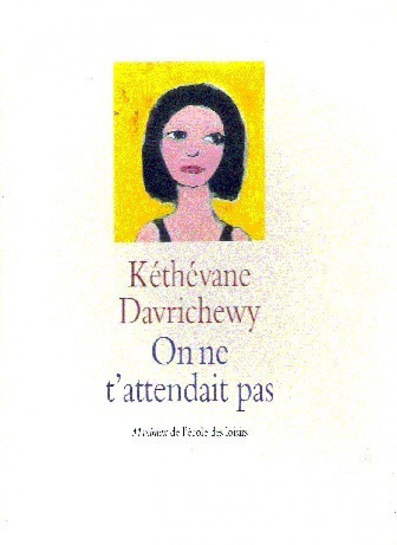 DAVRICHEWY, KÉTHÉVANE - On ne t'attendait pas [antikvár]