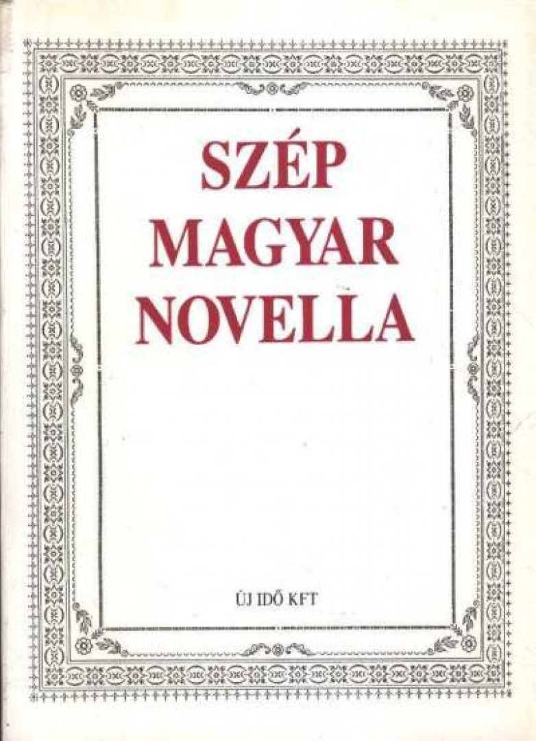 Mátyás István - Szép magyar novella [antikvár]