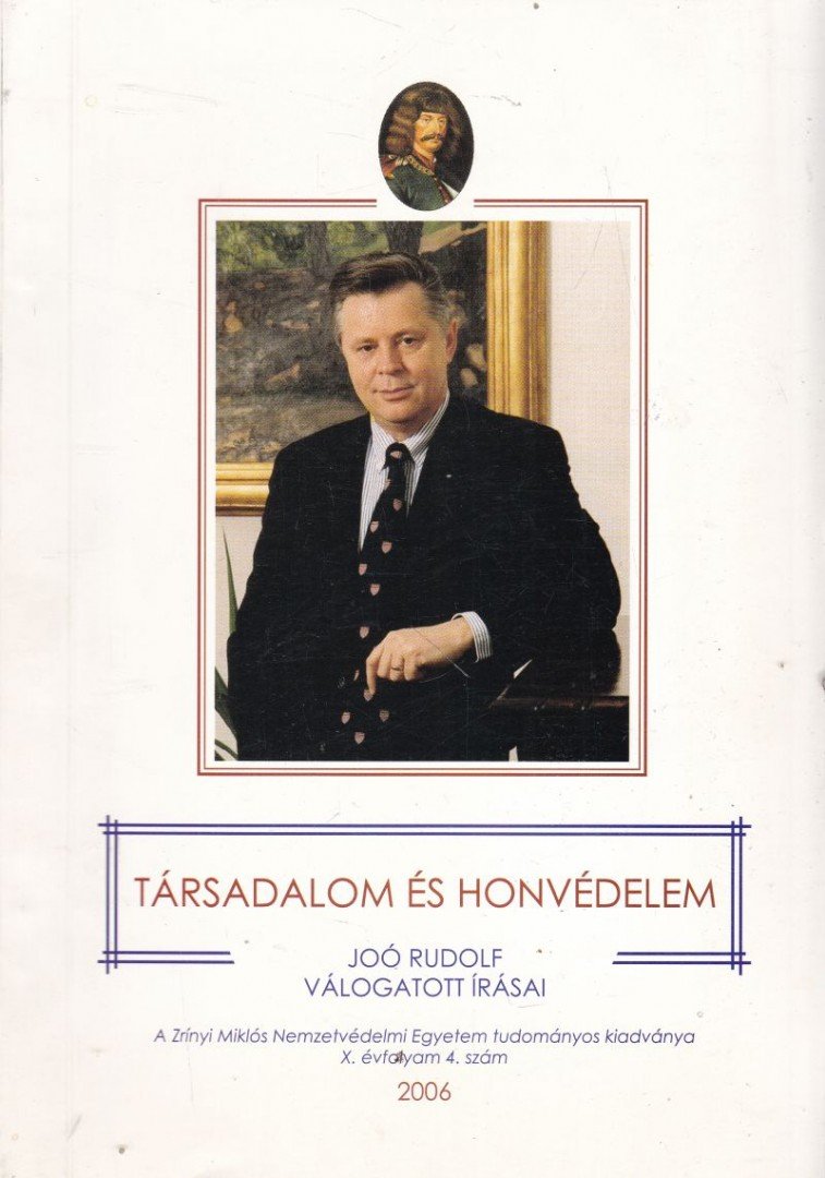 Harai Dénes - Társadalom és honvédelem 200. X. évf. 4. szám [antikvár]
