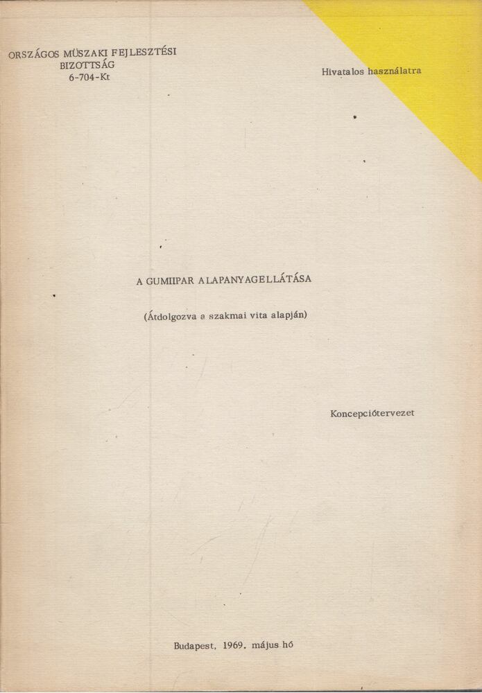 A gumiipar alapanyagellátása [antikvár]