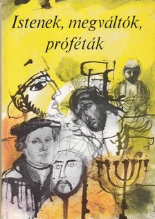 ZOLTÁN PÉTER - Istenek, megváltók, próféták [antikvár]