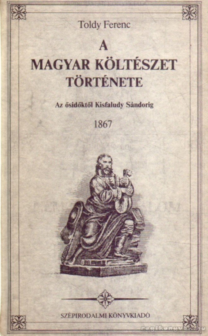 TOLDY FERENC - A magyar költészet története [antikvár]