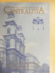 Centralista 2000. Mindenszentek [antikvár]