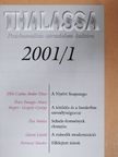 Bodor Péter - Thalassa 2001/1. [antikvár]