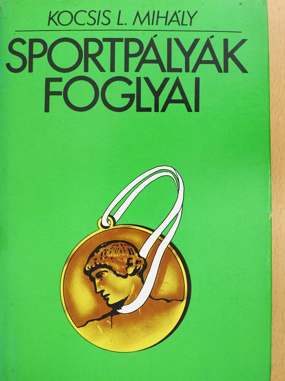 Kocsis L. Mihály - Sportpályák foglyai (dedikált példány) [antikvár]