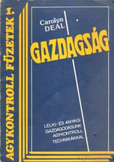 Deal, Carolyn - Gazdagság [antikvár]