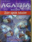 Rebecca York - Agatha 2002. augusztus [antikvár]