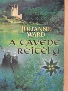 Julianne Ward - A tavene rejtély [antikvár]