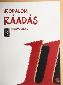 Mohácsy Károly - Ráadás az Irodalom 11. évfolyam című tankönyvhöz [antikvár]