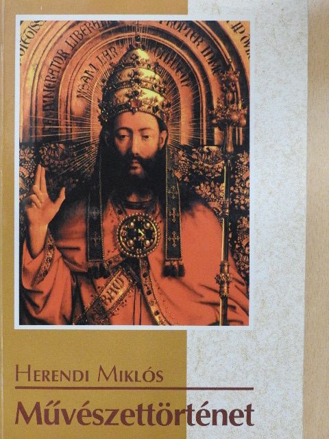 Herendi Miklós - Művészettörténet  [antikvár]