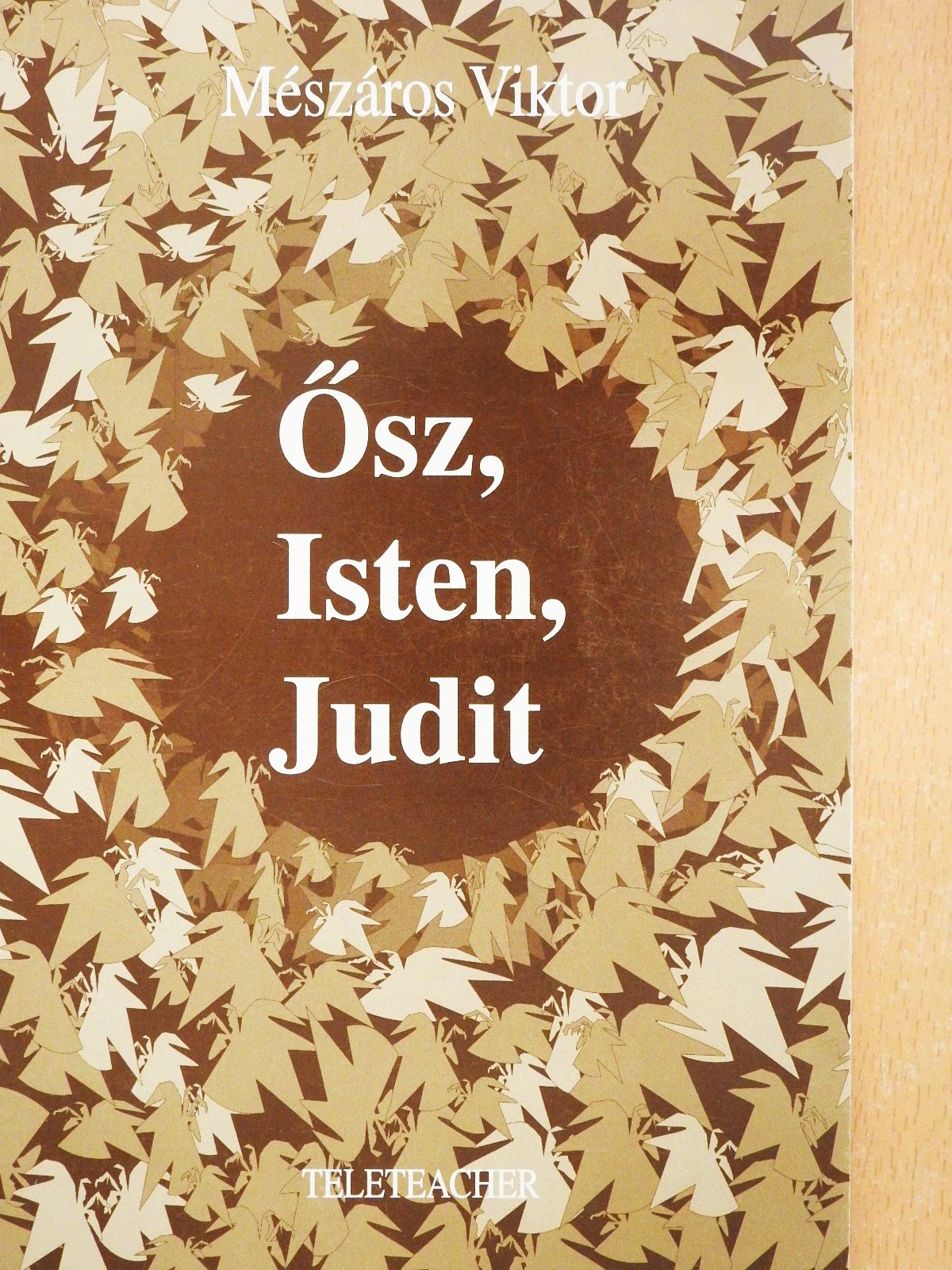 Mészáros Viktor - Ősz, Isten, Judit (dedikált példány) [antikvár]