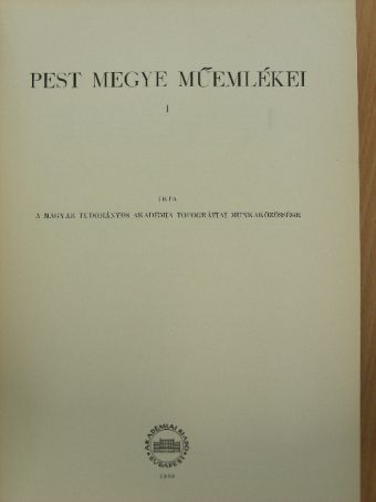 Aggházy Mária - Pest megye műemlékei I. [antikvár]