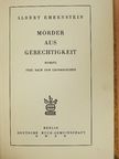 Albert Ehrenstein - Mörder aus Gerechtigkeit [antikvár]